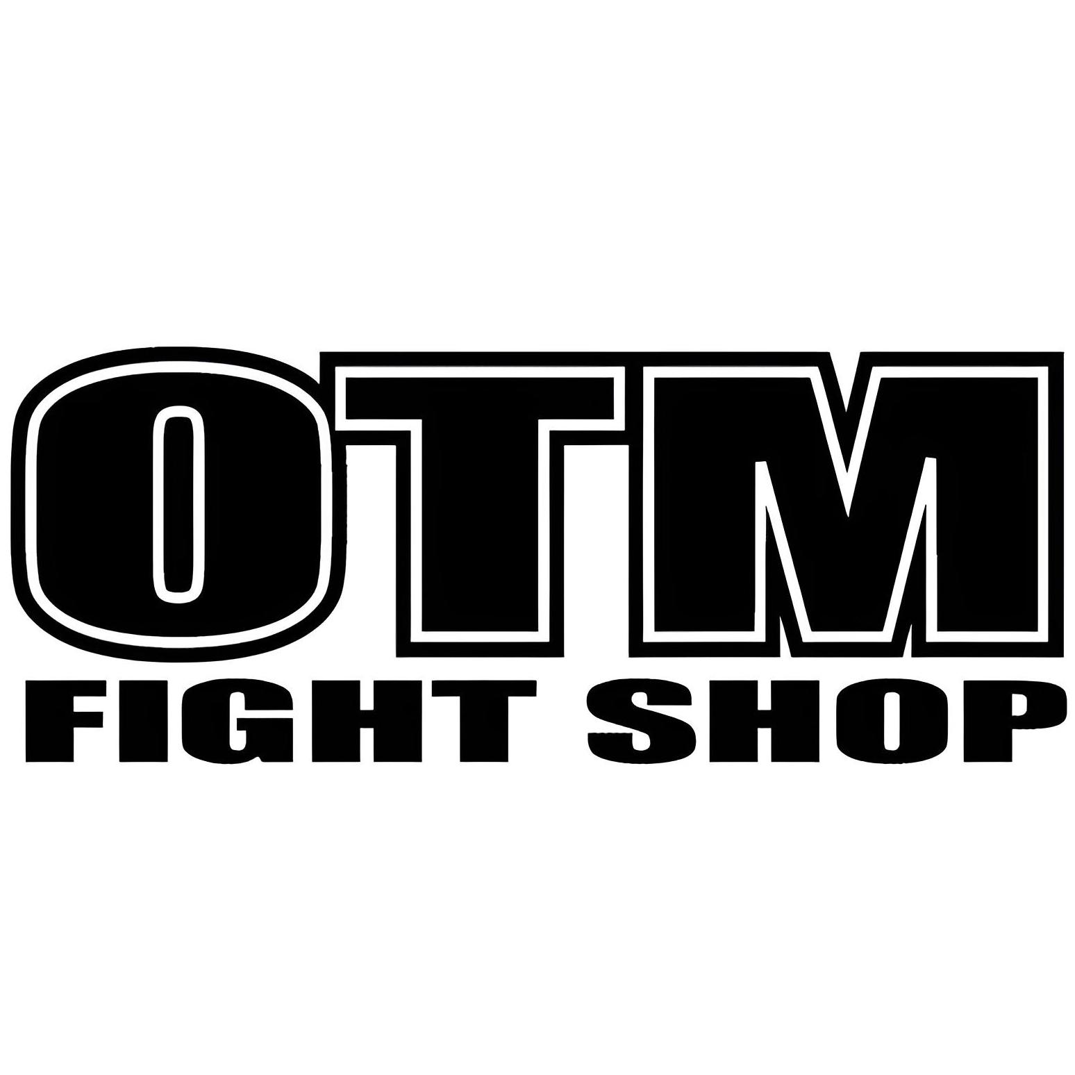 OTM Fight  Shops