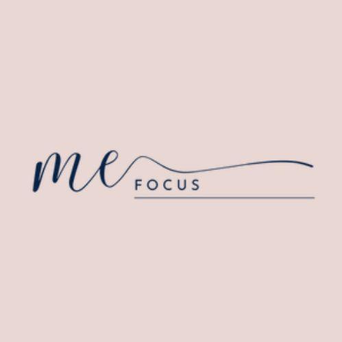 Me     Focus