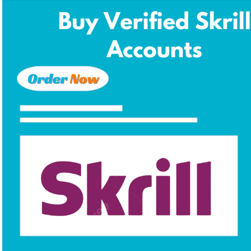 Buy Verified Skrill Accounts