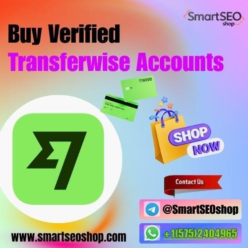 Buy Verified TransferWise Accounts Updated 2026 Review
