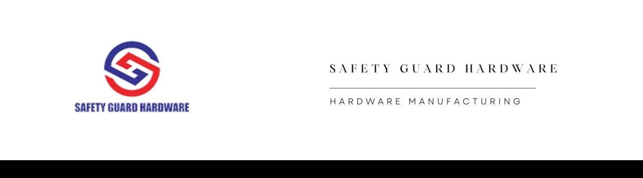 Safety Guard Hardware