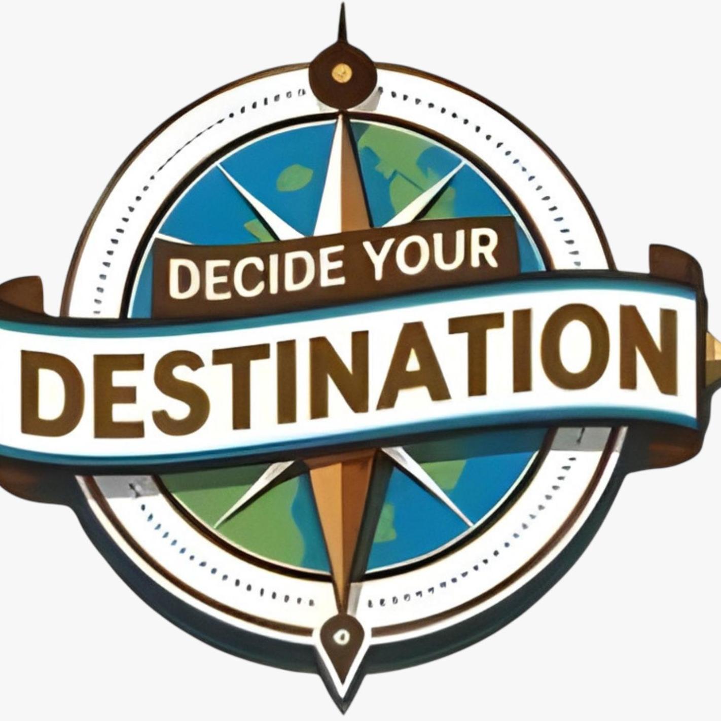 Decideyour Destination